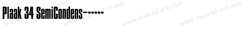 Plaak 34 SemiCondens字体转换